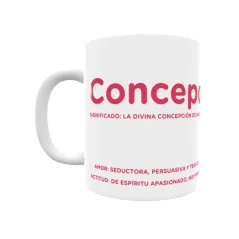 Taza - Concepción Regalo original y funcional. Taza personalizada con significado, actitud y amor.