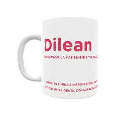 Taza - Dilean Regalo original y funcional. Taza personalizada con significado, actitud y amor.