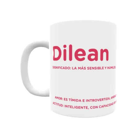 Taza - Dilean Regalo original y funcional. Taza personalizada con significado, actitud y amor.