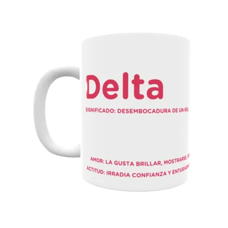 Taza - Delta Regalo original y funcional. Taza personalizada con significado, actitud y amor.