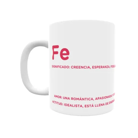 Taza - Fe Regalo original y funcional. Taza personalizada con significado, actitud y amor.