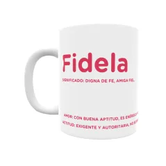 Taza - Fidela Regalo original y funcional. Taza personalizada con significado, actitud y amor.