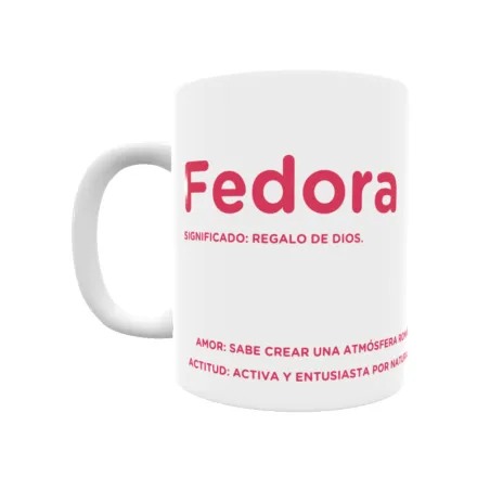 Taza - Fedora Regalo original y funcional. Taza personalizada con significado, actitud y amor.