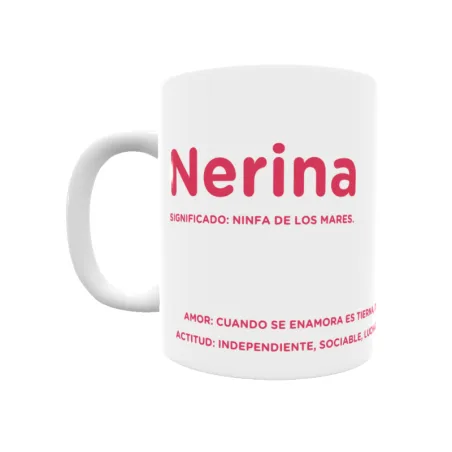 Taza - Nerina Regalo original y funcional. Taza personalizada con significado, actitud y amor.