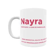 Taza - Nayra Regalo original y funcional. Taza personalizada con significado, actitud y amor.