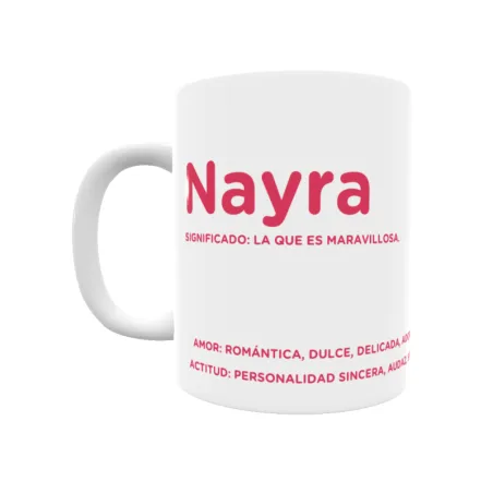 Taza - Nayra Regalo original y funcional. Taza personalizada con significado, actitud y amor.