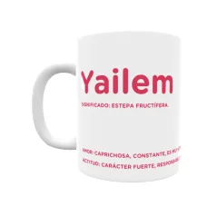 Taza - Yailem Regalo original y funcional. Taza personalizada con significado, actitud y amor.