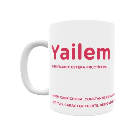 Taza - Yailem Regalo original y funcional. Taza personalizada con significado, actitud y amor.