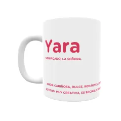 Taza - Yara Regalo original y funcional. Taza personalizada con significado, actitud y amor.