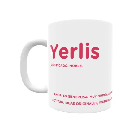 Taza - Yerlis Regalo original y funcional. Taza personalizada con significado, actitud y amor.