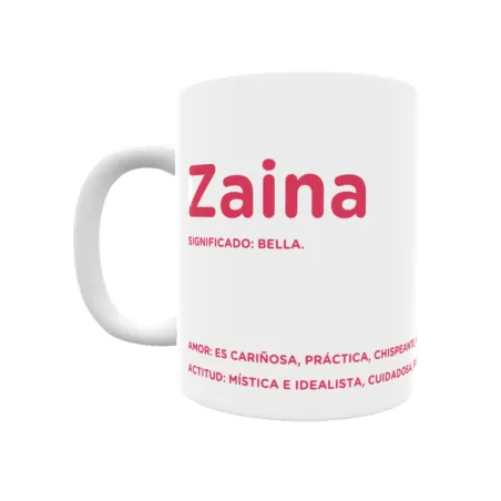 Taza - Zaina Regalo original y funcional. Taza personalizada con significado, actitud y amor.