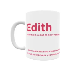 Taza - Edith Regalo original y funcional. Taza personalizada con significado, actitud y amor.