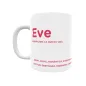 Taza - Eve