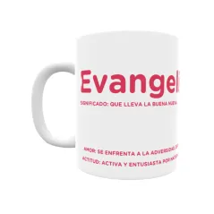 Taza - Evangelina Regalo original y funcional. Taza personalizada con significado, actitud y amor.