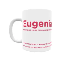 Taza - Eugenia Regalo original y funcional. Taza personalizada con significado, actitud y amor.