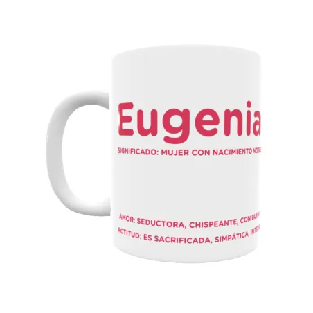 Taza - Eugenia Regalo original y funcional. Taza personalizada con significado, actitud y amor.