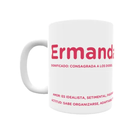 Taza - Ermanda Regalo original y funcional. Taza personalizada con significado, actitud y amor.