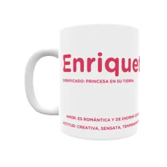 Taza - Enriqueta Regalo original y funcional. Taza personalizada con significado, actitud y amor.