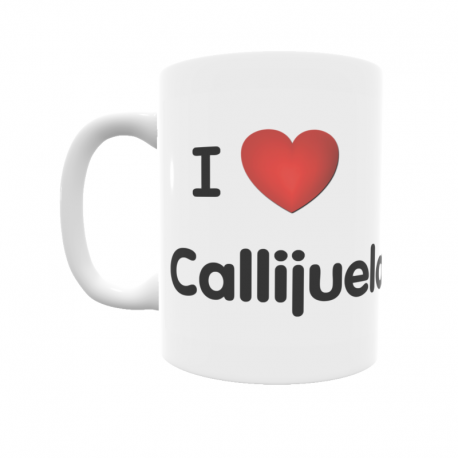 Taza - I ❤ Callijuelas