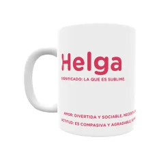 Taza - Helga Regalo original y funcional. Taza personalizada con significado, actitud y amor.