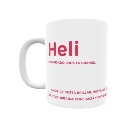 Taza - Heli Regalo original y funcional. Taza personalizada con significado, actitud y amor.