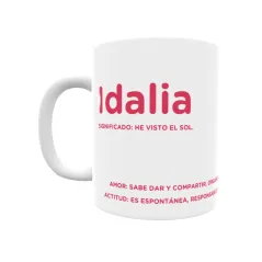 Taza - Idalia Regalo original y funcional. Taza personalizada con significado, actitud y amor.