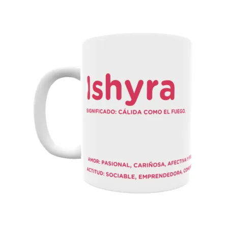 Taza - Ishyra Regalo original y funcional. Taza personalizada con significado, actitud y amor.