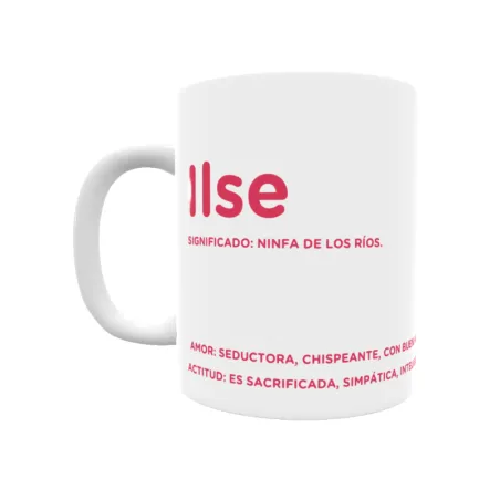 Taza - Ilse Regalo original y funcional. Taza personalizada con significado, actitud y amor.