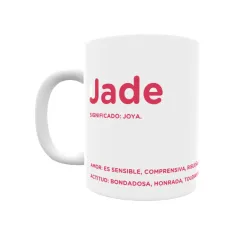 Taza - Jade Regalo original y funcional. Taza personalizada con significado, actitud y amor.