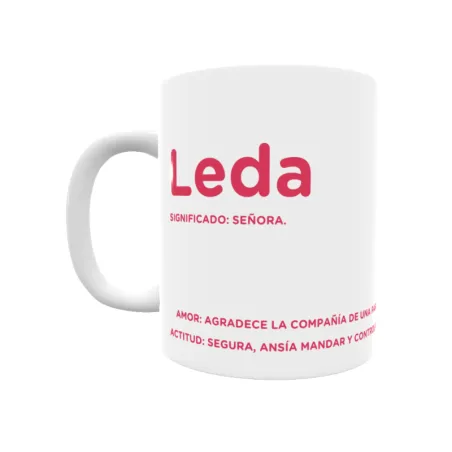 Taza - Leda Regalo original y funcional. Taza personalizada con significado, actitud y amor.