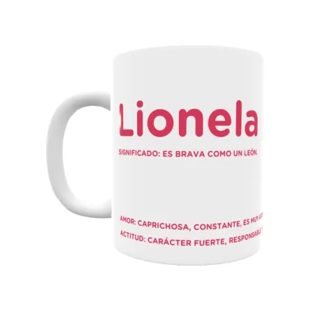 Taza - Lionela Regalo original y funcional. Taza personalizada con significado, actitud y amor.