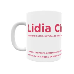 Taza - Lidia Cira Regalo original y funcional. Taza personalizada con significado, actitud y amor.