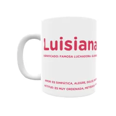 Taza - Luisiana Regalo original y funcional. Taza personalizada con significado, actitud y amor.