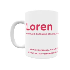 Taza - Loren Regalo original y funcional. Taza personalizada con significado, actitud y amor.