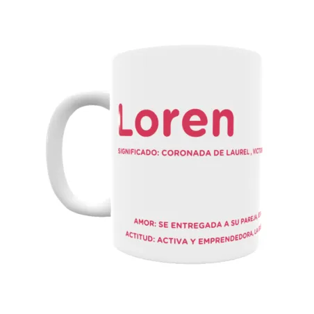 Taza - Loren Regalo original y funcional. Taza personalizada con significado, actitud y amor.