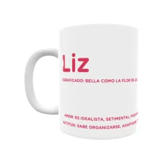 Taza - Liz Regalo original y funcional. Taza personalizada con significado, actitud y amor.