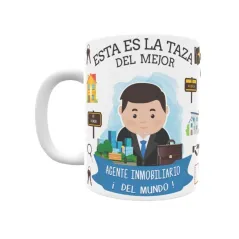 Taza personalizada con tu dedicatoria para EL mejor  AGENTE INMOBILIARIO