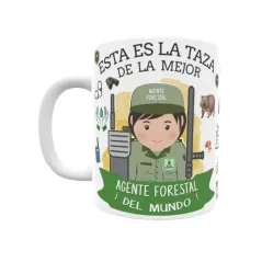 Taza personalizada con tu dedicatoria para LA mejor AGENTE FORESTAL