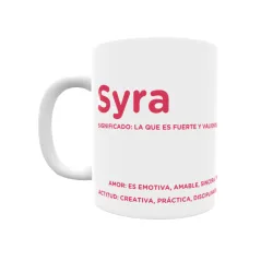 Taza - Syra Regalo original y funcional. Taza personalizada con significado, actitud y amor.