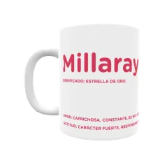 Taza - Millaray Regalo original y funcional. Taza personalizada con significado, actitud y amor.