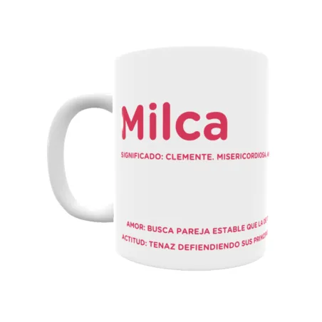 Taza - Milca Regalo original y funcional. Taza personalizada con significado, actitud y amor.