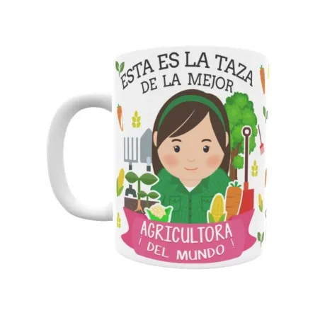 Taza personalizada con tu dedicatoria para LA mejor AGRICULTORA