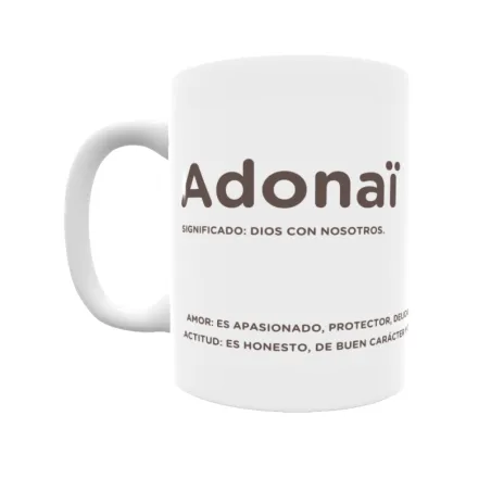 Taza - Adonaï Regalo original y funcional. Taza personalizada con significado, actitud y amor.