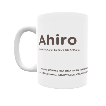 Taza - Ahiro Regalo original y funcional. Taza personalizada con significado, actitud y amor.