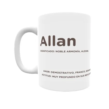 Taza - Allan Regalo original y funcional. Taza personalizada con significado, actitud y amor.