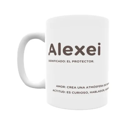 Taza - Alexei Regalo original y funcional. Taza personalizada con significado, actitud y amor.