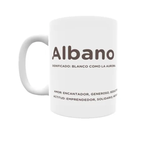 Taza - Albano Regalo original y funcional. Taza personalizada con significado, actitud y amor.