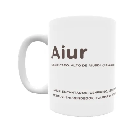 Taza - Aiur Regalo original y funcional. Taza personalizada con significado, actitud y amor.