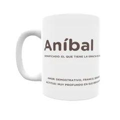 Taza - Aníbal Regalo original y funcional. Taza personalizada con significado, actitud y amor.