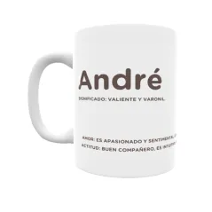 Taza - André Regalo original y funcional. Taza personalizada con significado, actitud y amor.